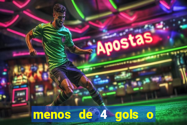 menos de 4 gols o que significa